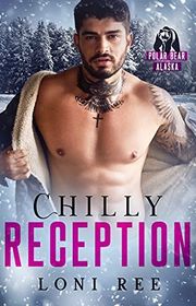 Book cover for "Chilly Reception" by Loni Ree