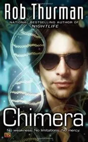 Book cover for "Chimera" by Rob Thurman