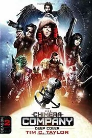 Chimera Company Season 2: Deep Cover
