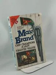 Book cover for "Chip Champions a Lady" by Max Brand