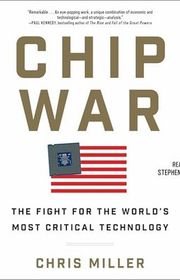 Book cover for "Chip War" by Chris Miller
