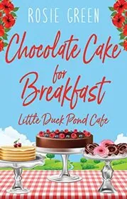 Chocolate Cake for Breakfast