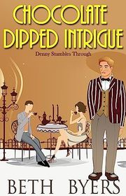Book cover for "Chocolate Dipped Intrigue" by Beth Byers