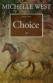 Book cover for "Choice" by Michelle Sagara West