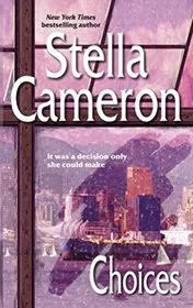 Book cover for "Choices" by Stella Cameron