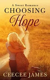 Book cover for "Choosing Hope" by CeeCee James