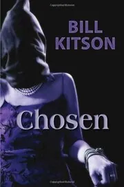 Book cover for "Chosen / Vanish without Trace" by Bill Kitson