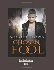 Chosen Fool