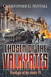 Book cover for "Chosen of the Valkyries" by Christopher G Nuttall