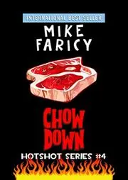 Book cover for "Chow Down" by Mike Faricy