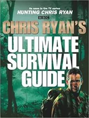 Book cover for "Chris Ryan's Ultimate Survival Guide"