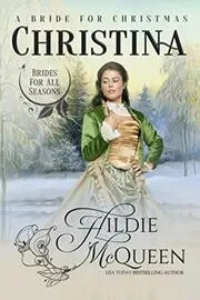 Book cover for "Christina, A Bride for Christmas" by Hildie McQueen