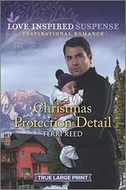Book cover for "Christmas Protection Detail" by Terri Reed