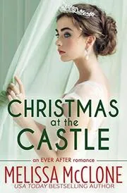 Book cover for "Christmas at the Castle" by Melissa McClone