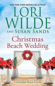 Book cover for "Christmas Beach Wedding" by Lori Wilde