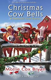 Book cover for "Christmas Cow Bells" by Mollie Cox Bryan