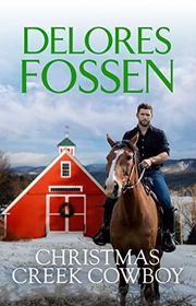 Book cover for "Christmas Creek Cowboy" by Delores Fossen