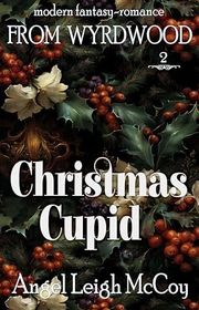 Book cover for "Christmas Cupid" by Angel Leigh McCoy