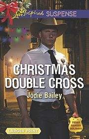 Book cover for "Christmas Double Cross" by Jodie Bailey