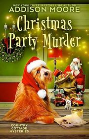 Book cover for "Christmas Party Murder" by Addison Moore