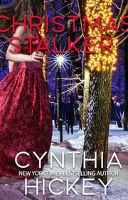 Book cover for "Christmas Stalker" by Cynthia Hickey