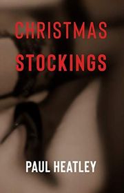 Book cover for "Christmas Stockings" by Paul Heatley