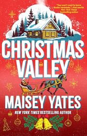 Book cover for "Christmas Valley" by Maisey Yates