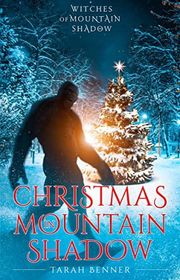 Book cover for "Christmas in Mountain Shadow" by Tarah Benner