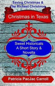 Book cover for "Christmas in Texas" by Patricia PacJac Carroll