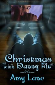Book cover for "Christmas with Danny Fit" by Amy Lane