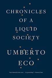 Chronicles of a Liquid Society