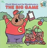Chuck Wood And The Woodchucks In The Big Game
