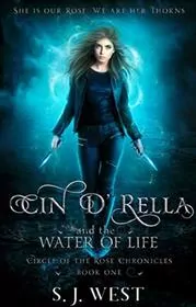 Cin d'Rella and the Water of Life