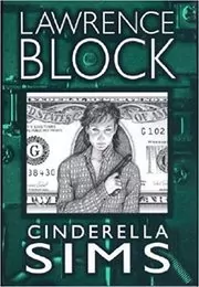 Book cover for "Cinderella Sims" by Lawrence Block