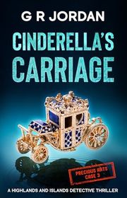 Book cover for "Cinderella's Carriage" by GR Jordan