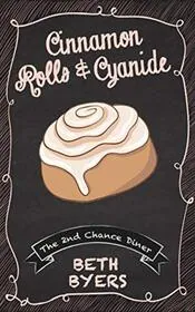 Cinnamon Rolls and Cyanide