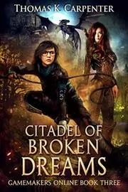 Citadel of Broken Dreams