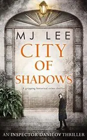Book cover for "City Of Shadows" by MJ Lee