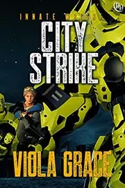 Book cover for "City Strike" by Viola Grace