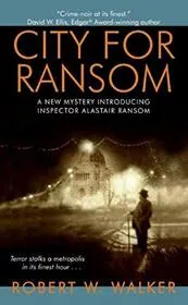 Book cover for "City for Ransom" by Robert W Walker