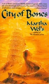 Book cover for "City of Bones" by Martha Wells