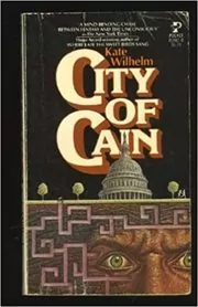 Book cover for "City of Cain" by Kate Wilhelm