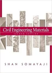 Book cover for "Civil Engineering Materials" by Shan Somayaji