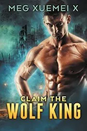 Claim The Wolf King