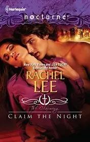 Book cover for "Claim the Night" by Rachel Lee