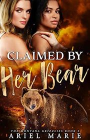 Book cover for "Claimed by Her Bear" by Ariel Marie