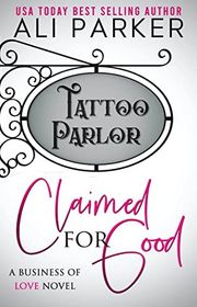 Book cover for "Claimed for Good" by Ali Parker