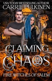 Book cover for "Claiming Chaos" by Carrie Pulkinen