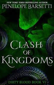 Book cover for "Clash of Kingdoms" by Penelope Barsetti