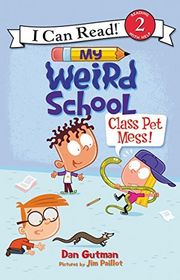 Book cover for "Class Pet Mess!" by Dan Gutman